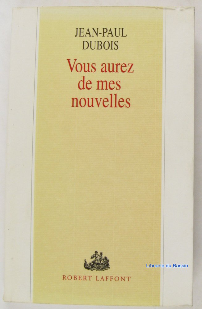 Vous aurez de mes nouvelles 9782221070819
