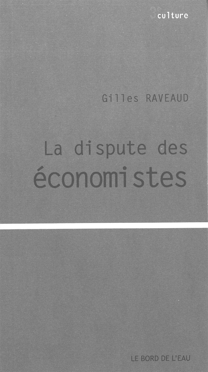 La dispute des économistes 9782356872081