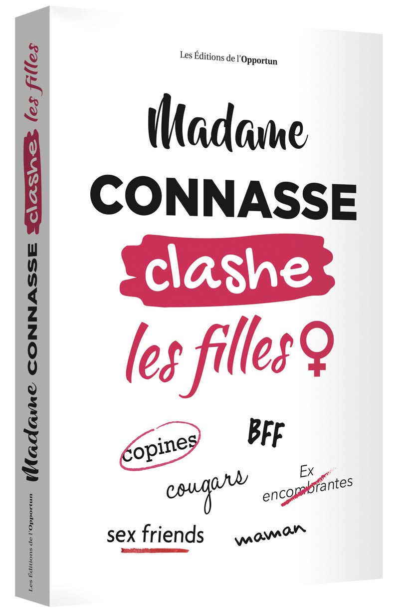 Madame Connasse clashe les filles 9782360756735