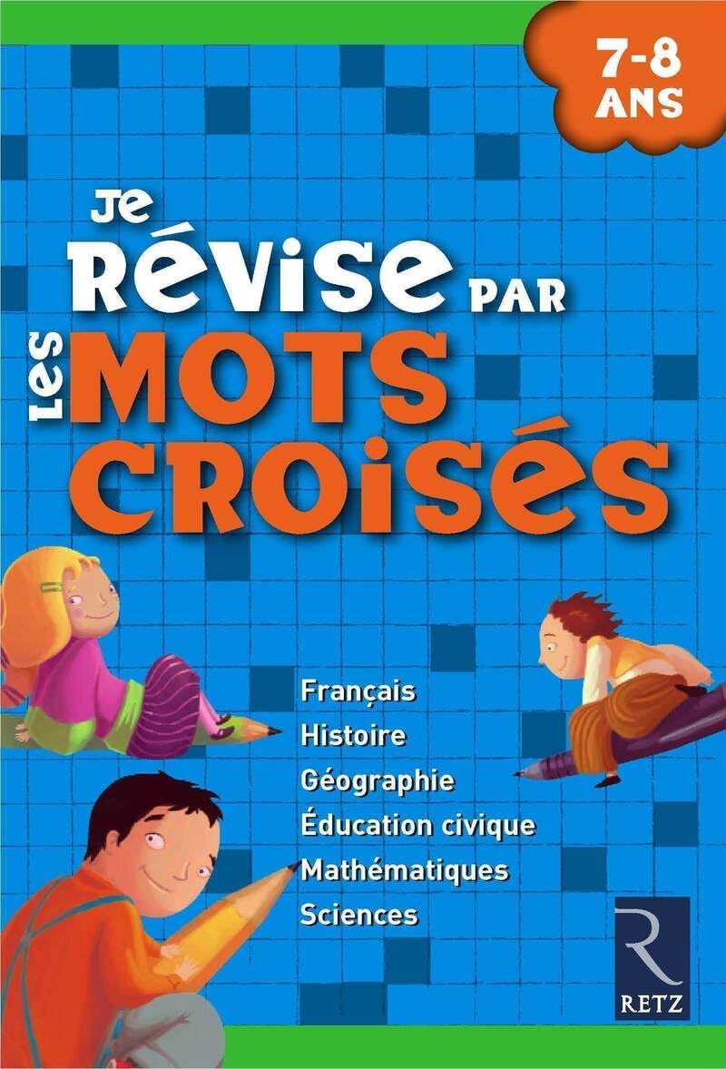 Je révise par les mots croisés : 7-8 ans 9782725627274