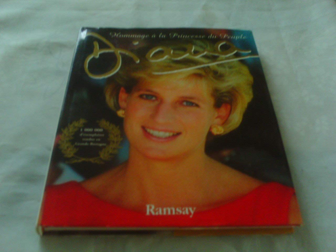 Hommage A La Princesse Du Peuple Diana 9782841143436