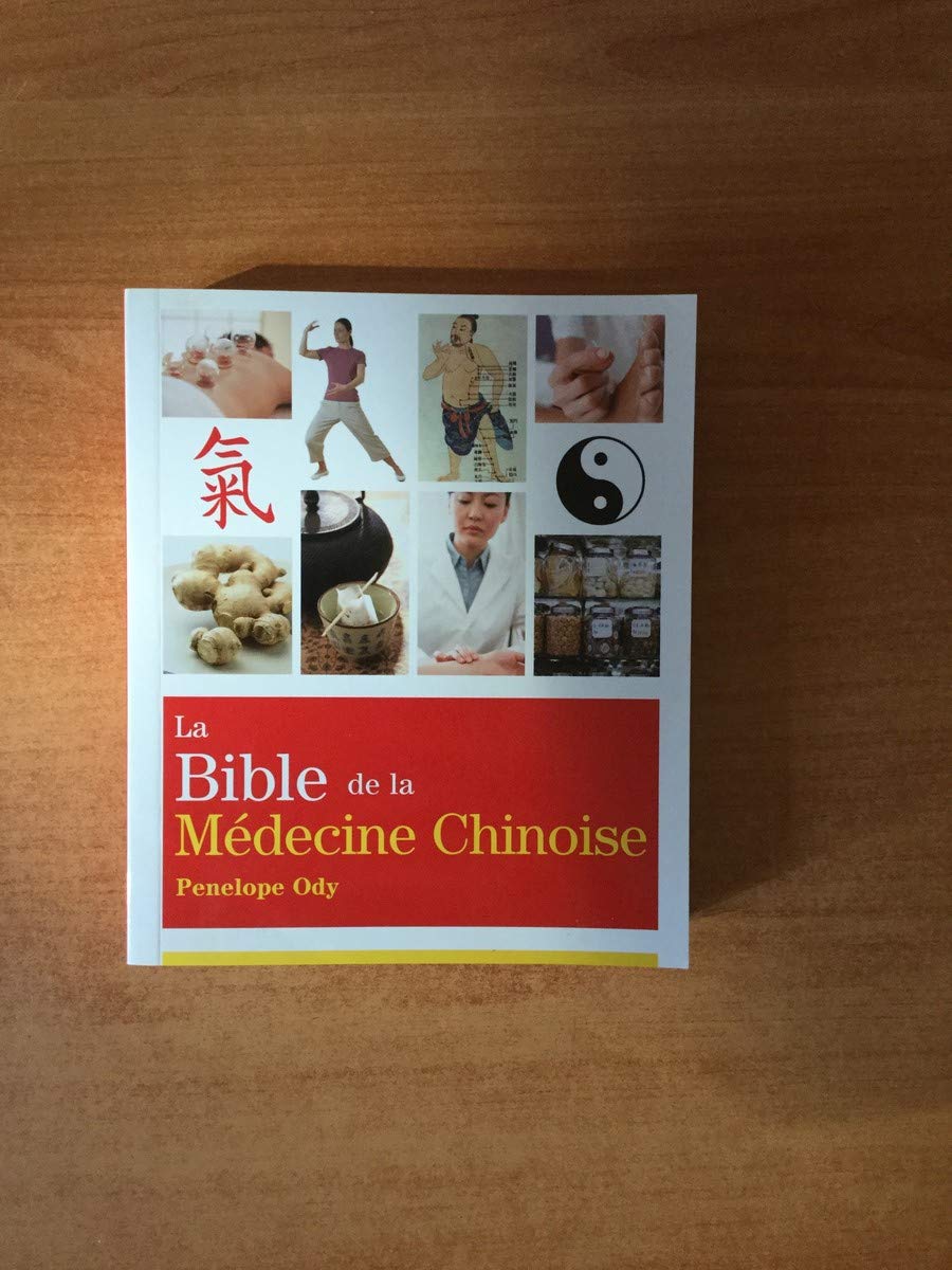 LA BIBLE DE LA MEDECINE CHINOISE 9782298050851