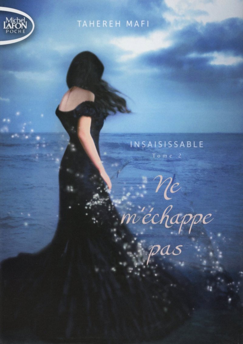Insaisissable - Tome 2 Ne m'échappe pas 9791022401036