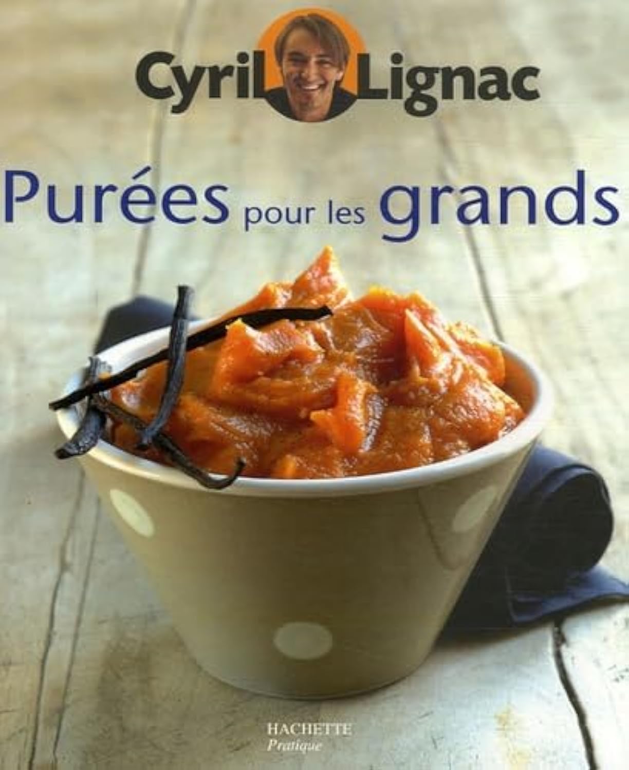 Purées pour les grands 9782016210482