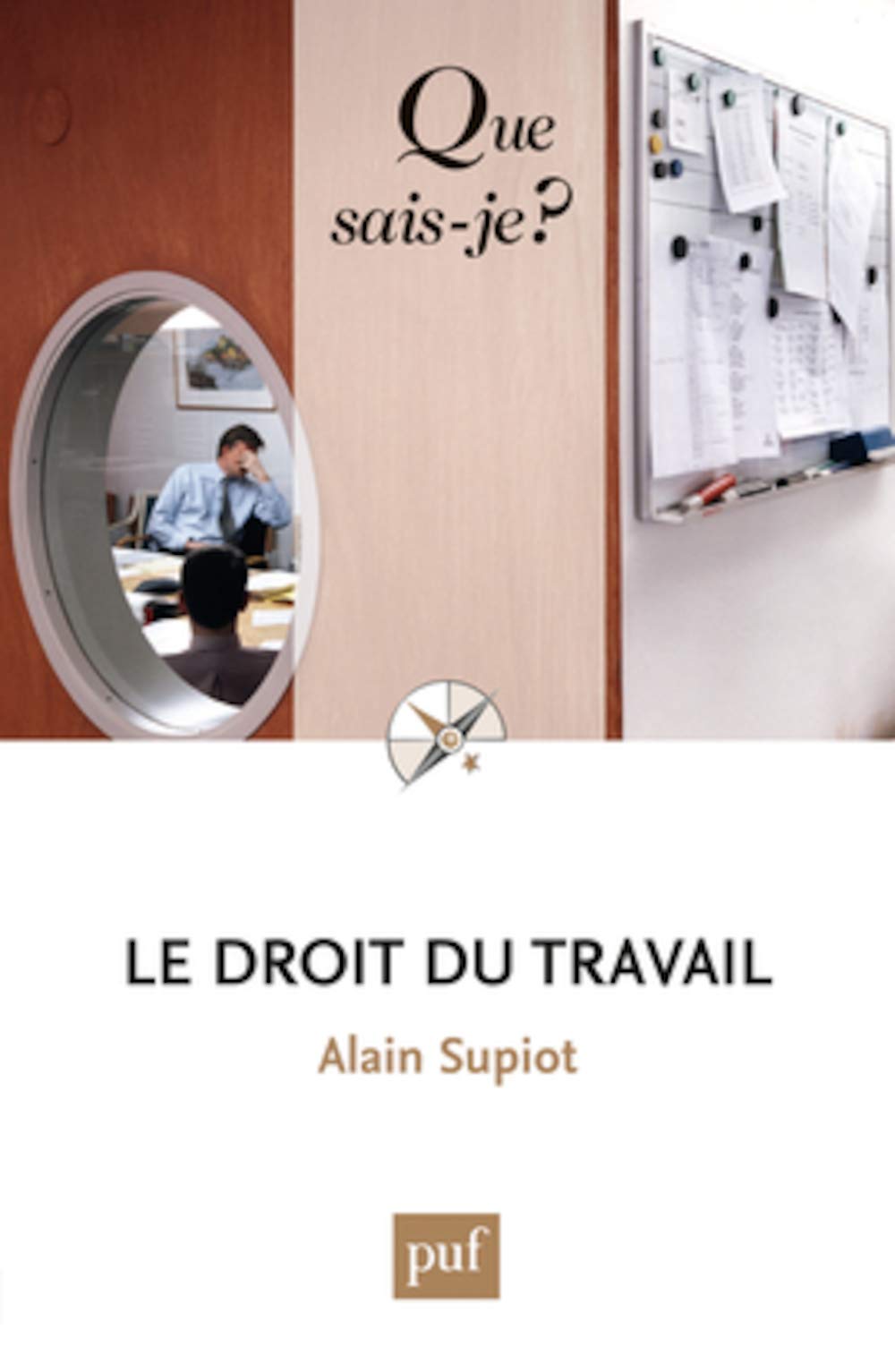 Le droit du travail 9782130626282