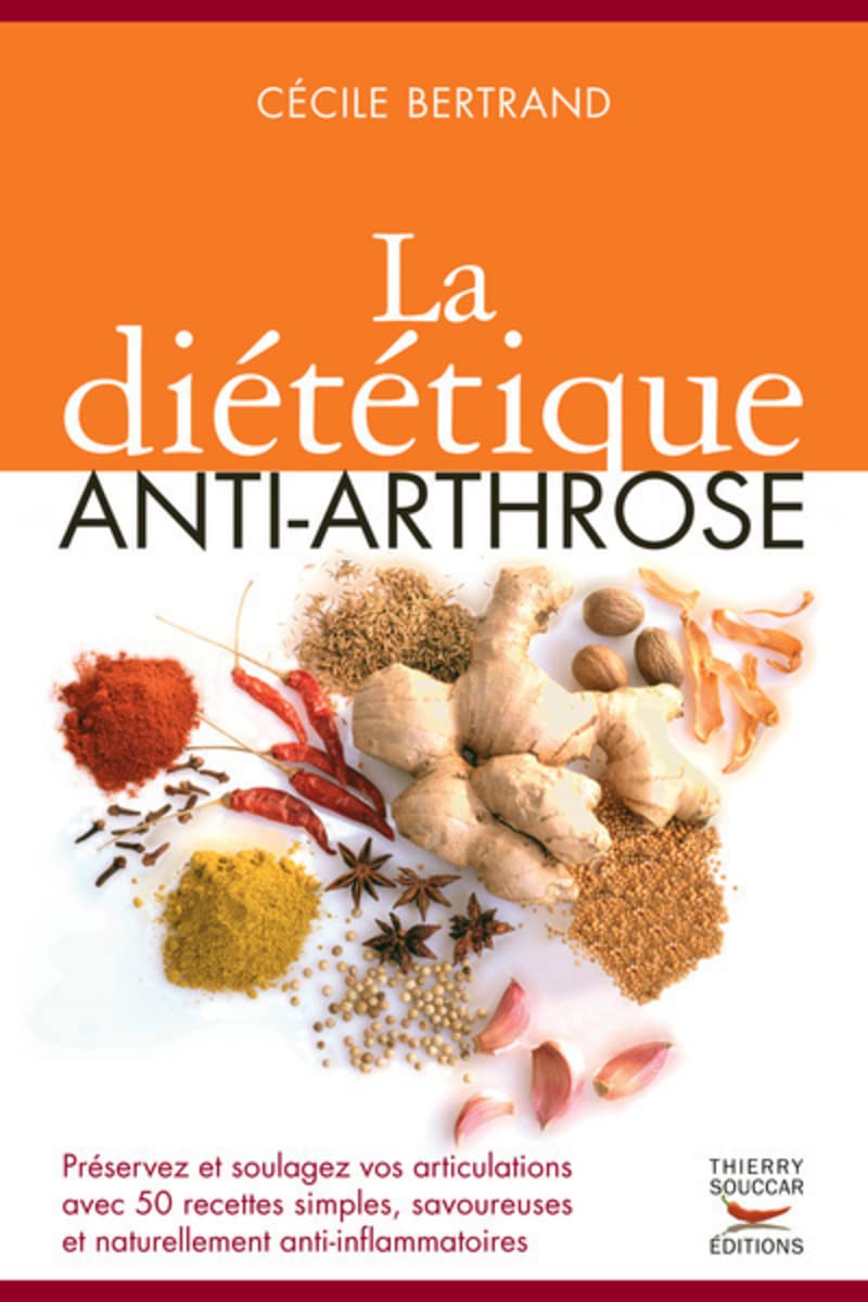 La Diététique anti-arthrose 9782916878089