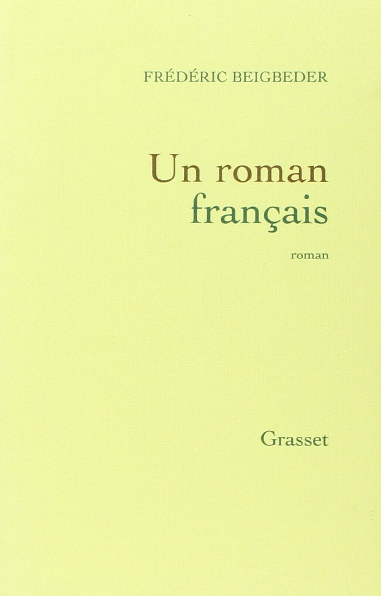 Un roman français - Prix Renaudot 2009 9782246734116