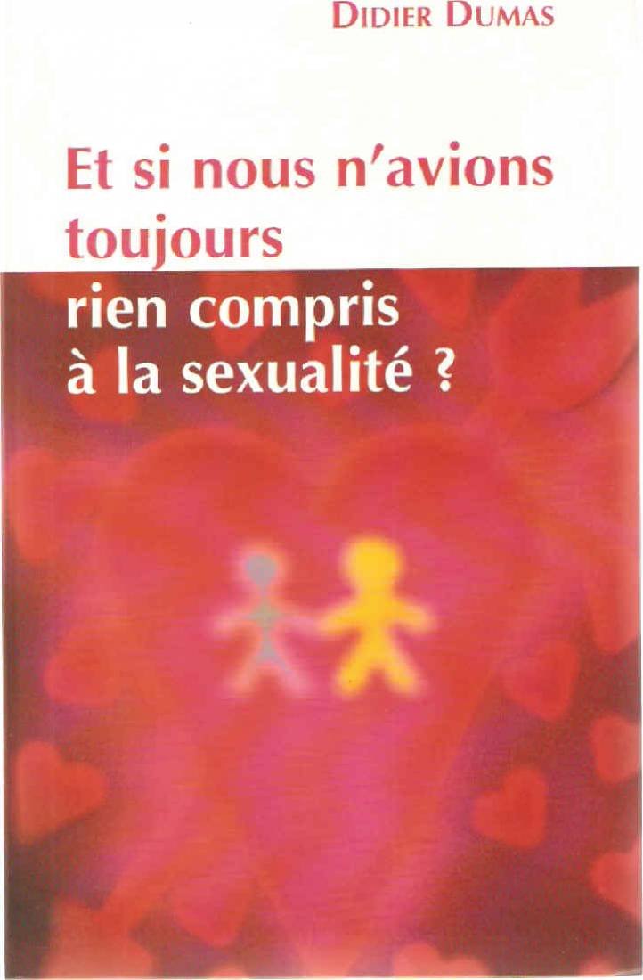 Et si nous n'avions toujours rien compris à la sexualité ? 9782226142221