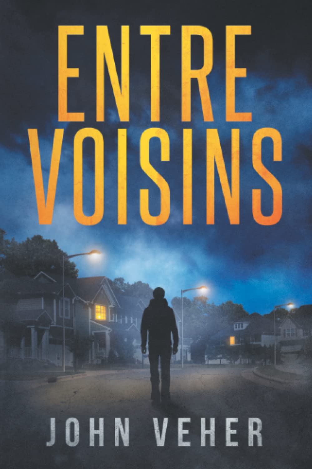Entre voisins: Thriller psychologique 9782982038707
