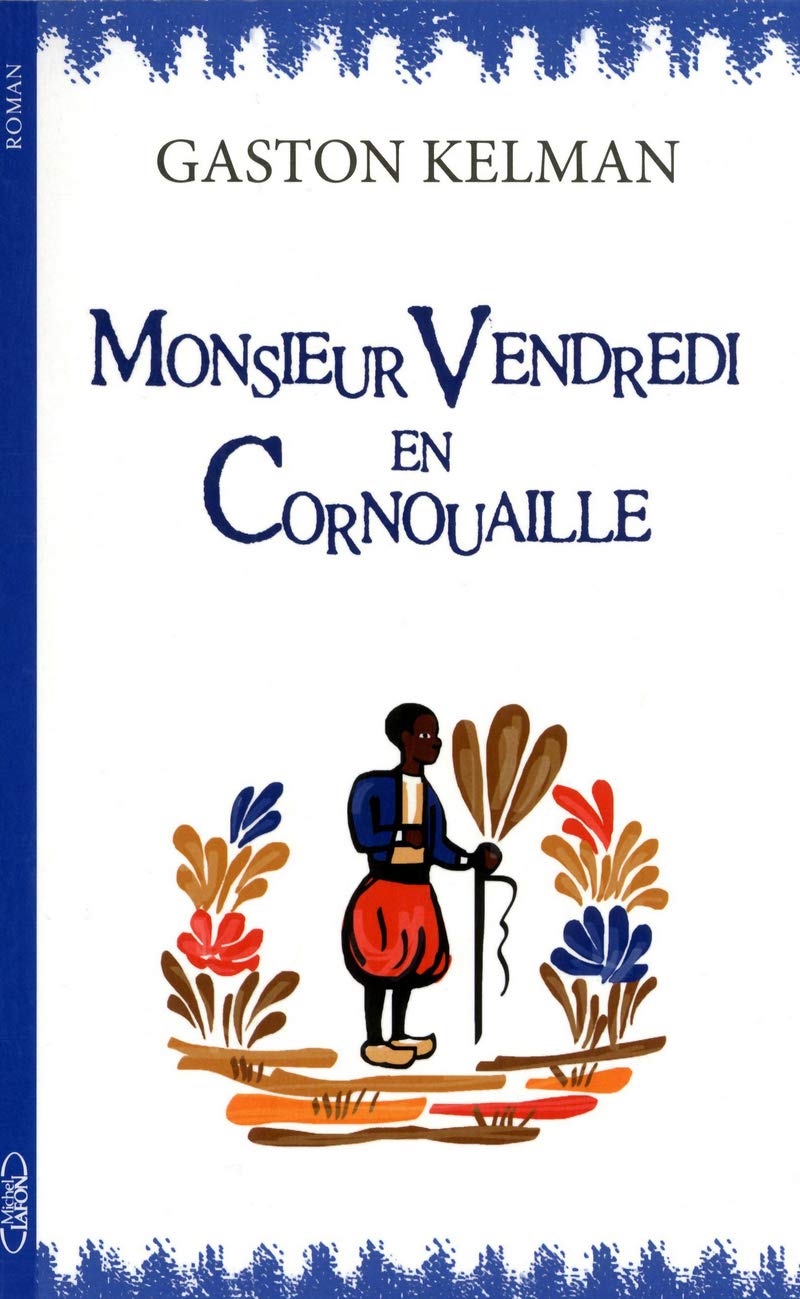Monsieur vendredi en Cornouaille 9782749917689