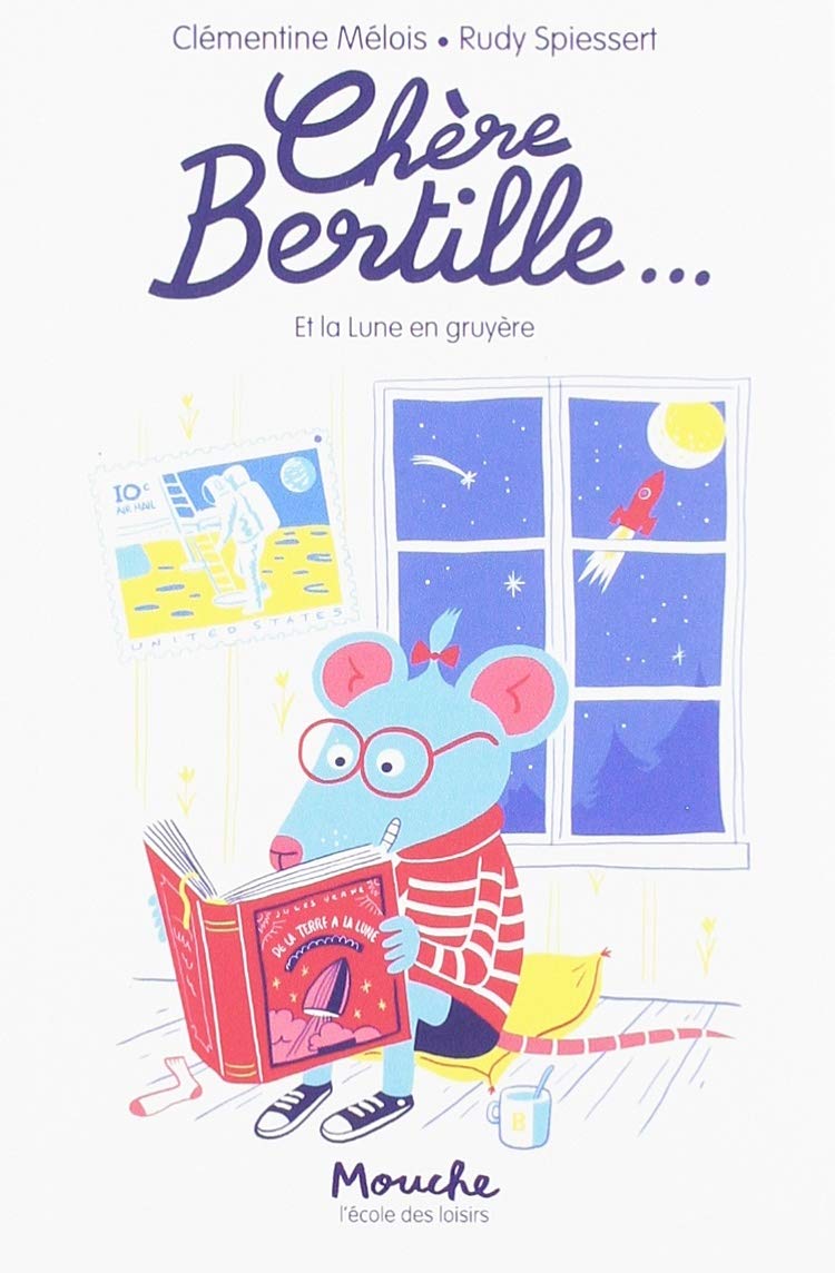 Chere Bertille … et la lune en gruyère 9782211239585