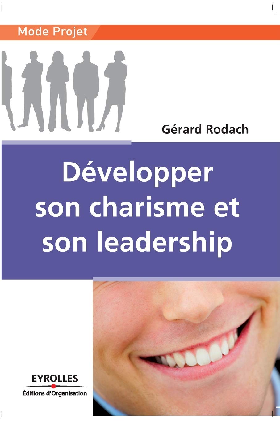 Développer son charisme et son leadership 9782212540413