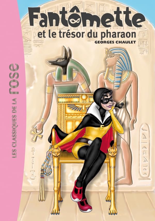 Fantômette 16 - Fantômette et le trésor du pharaon 9782012024267