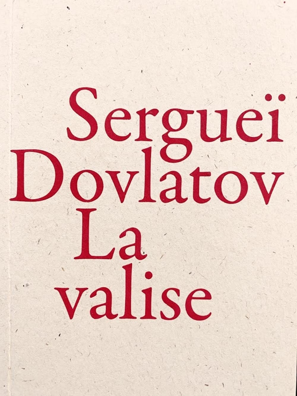 La Valise 9782889600458