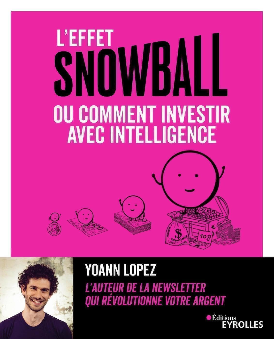L'effet snowball, ou comment investir avec intelligence 9782416004315
