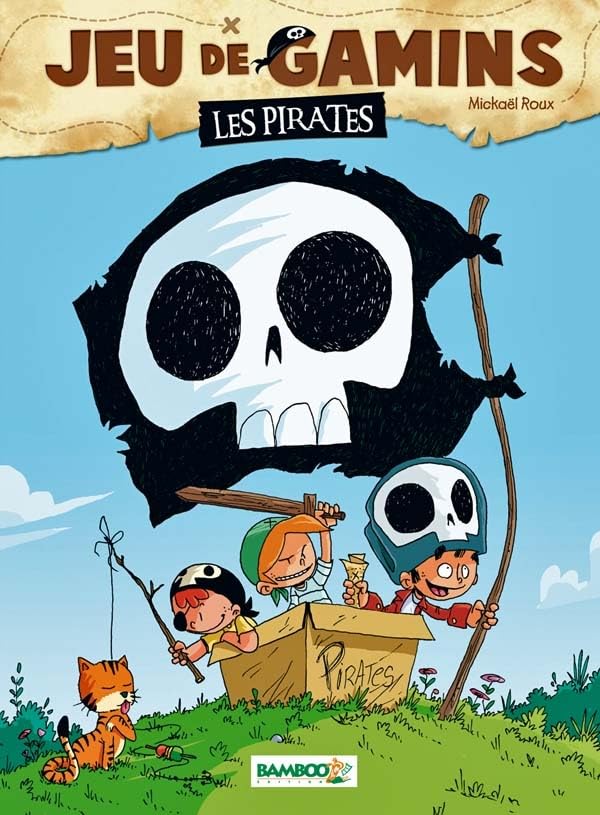 Jeu de gamins - tome 01: Les pirates 9782818908365