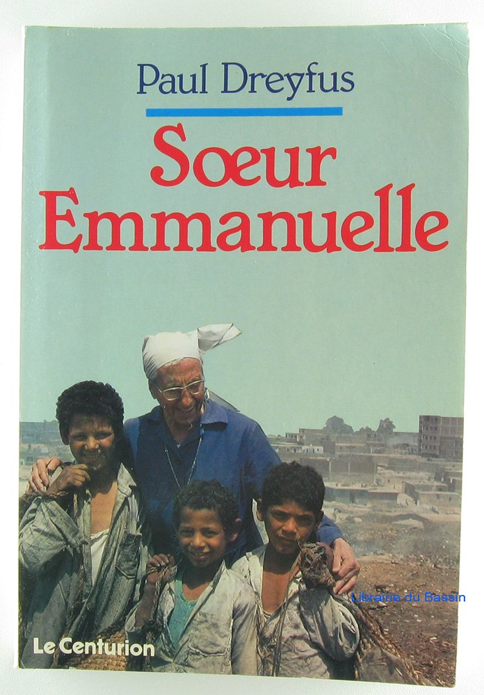 Soeur emmanuelle : aimer, l'unique necessite 9782227004078