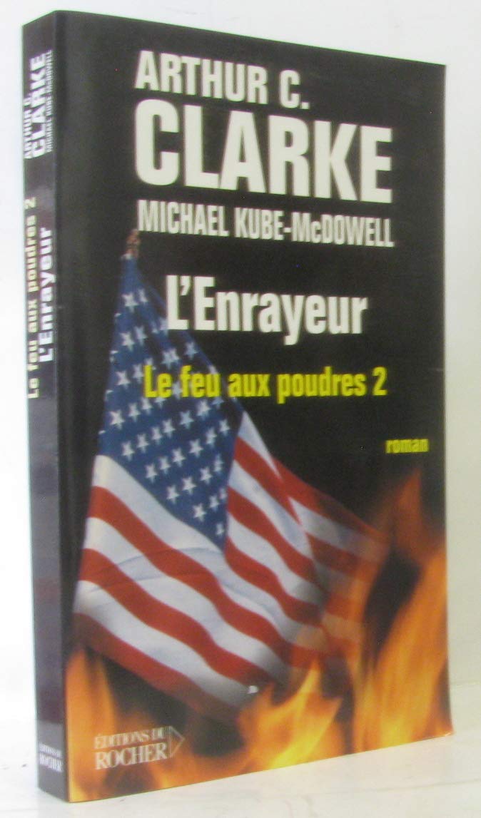 Le Feu aux poudres, tome 2 : L'Enrayeur 9782268041643