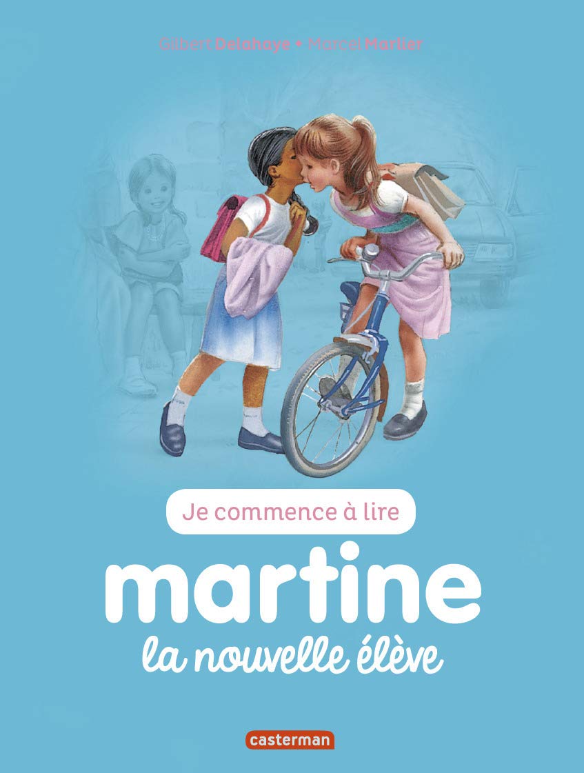 Martine: La nouvelle élève (Je commence à lire avec Martine) (French Edition) 9782203107564