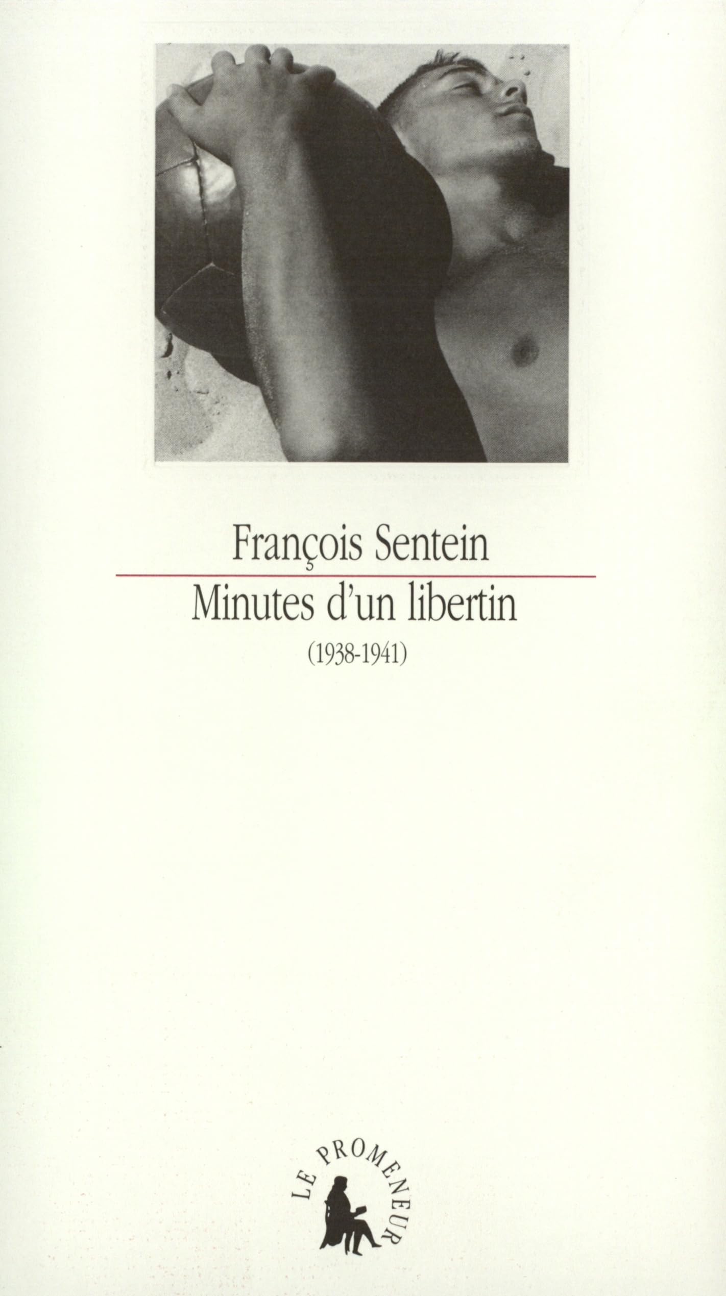Minutes d'un libertin: (1938-1941) 9782070759842