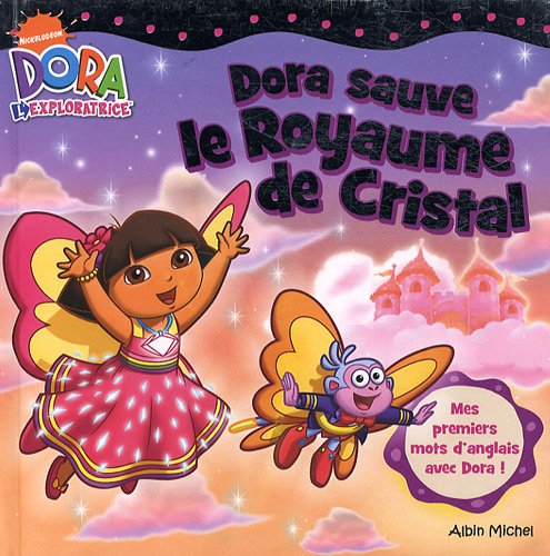 Dora sauve le royaume de cristal 9782226194633