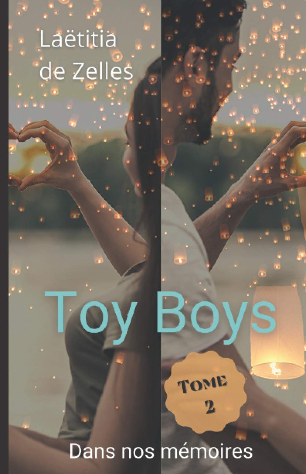 Toy Boys : Dans nos mémoires 9798703627525