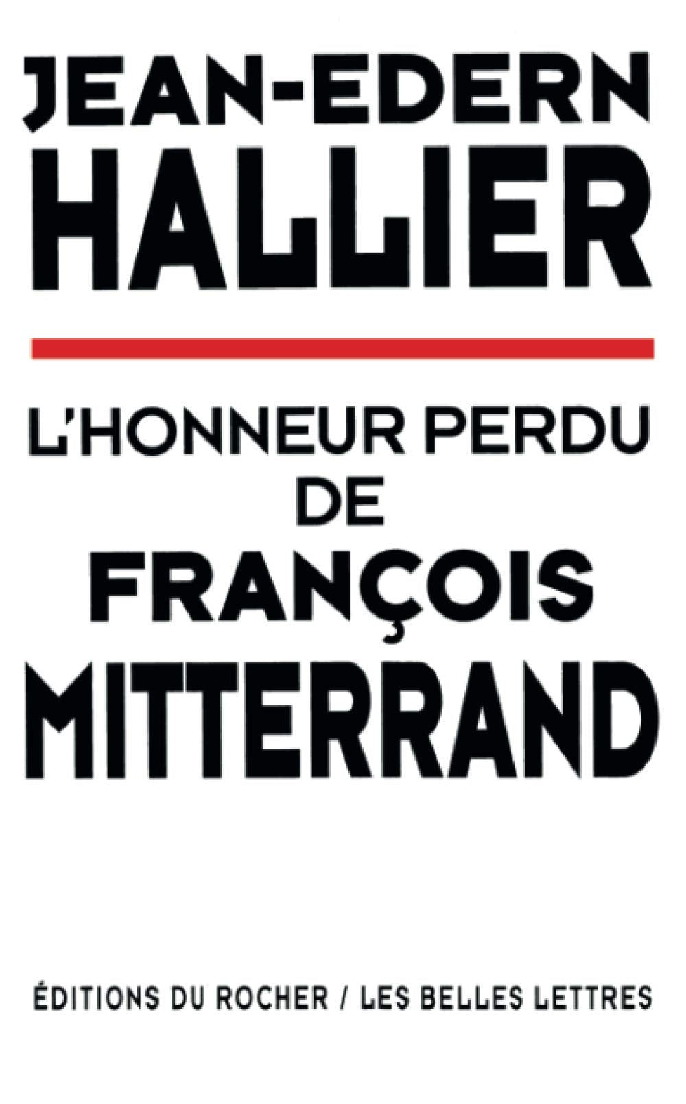 L'honneur perdu de François Mitterrand 9782268022918