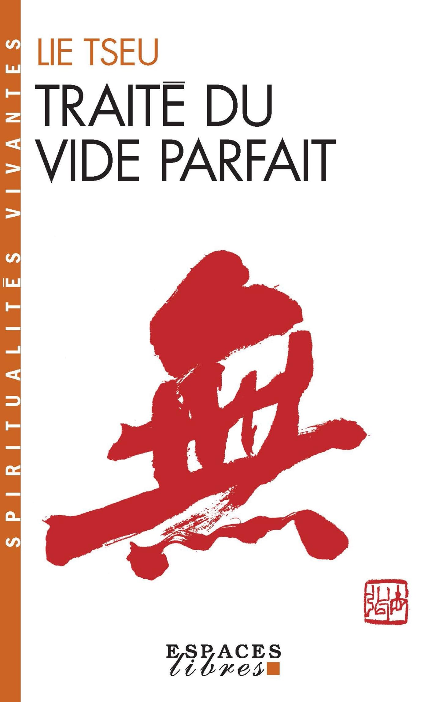 Traité du vide parfait : Lie Tseu (Liezi) 9782226094261