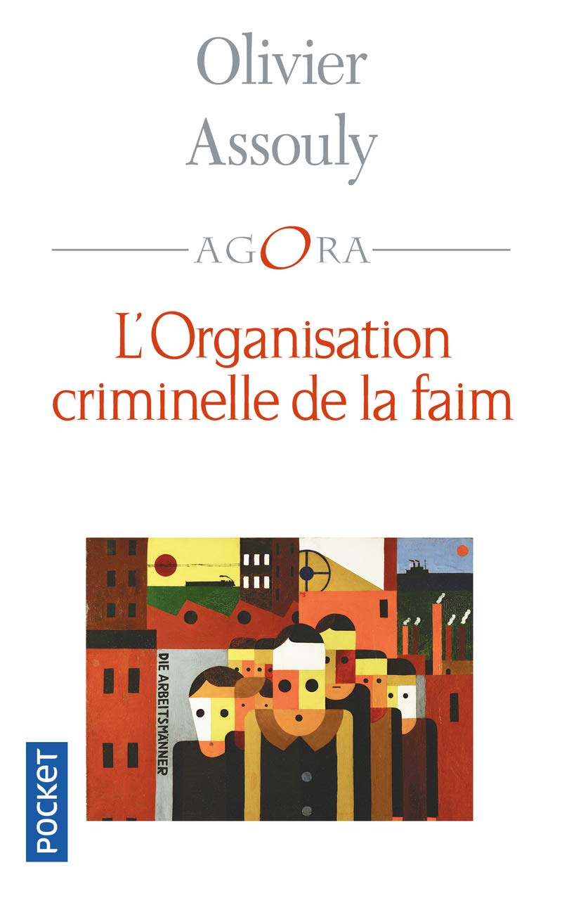 L'Organisation criminelle de la faim 9782266300957