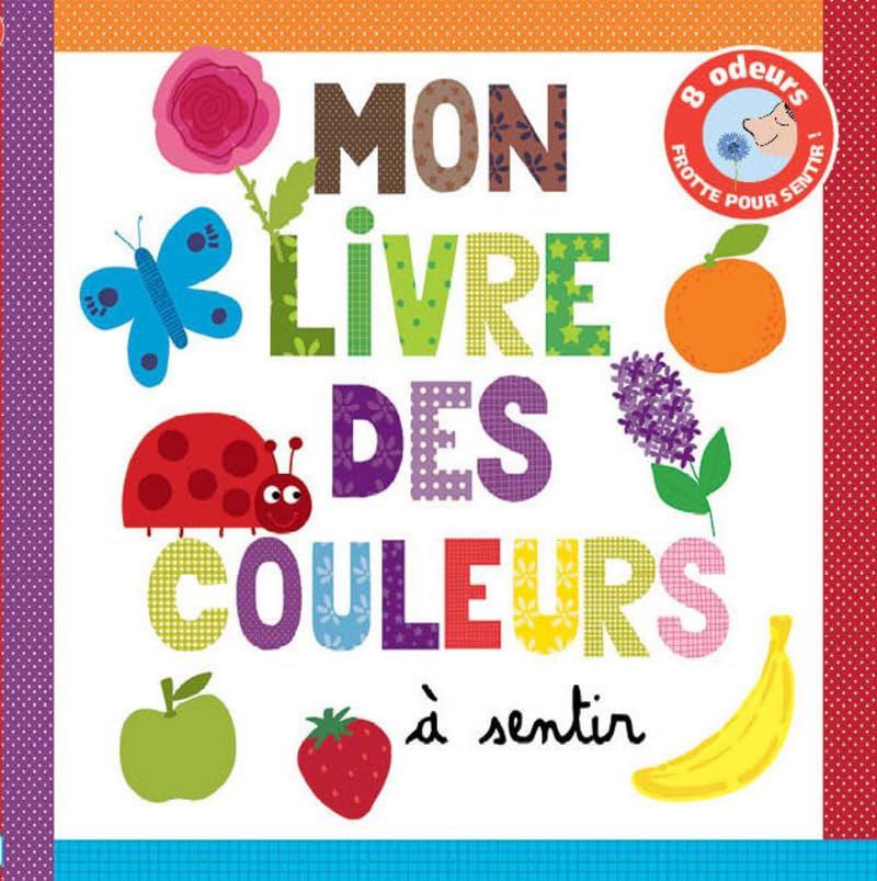 Mon livre des couleurs à sentir 9782354814120