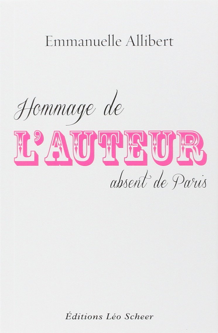Hommage de l'auteur absent de Paris 9782756105239