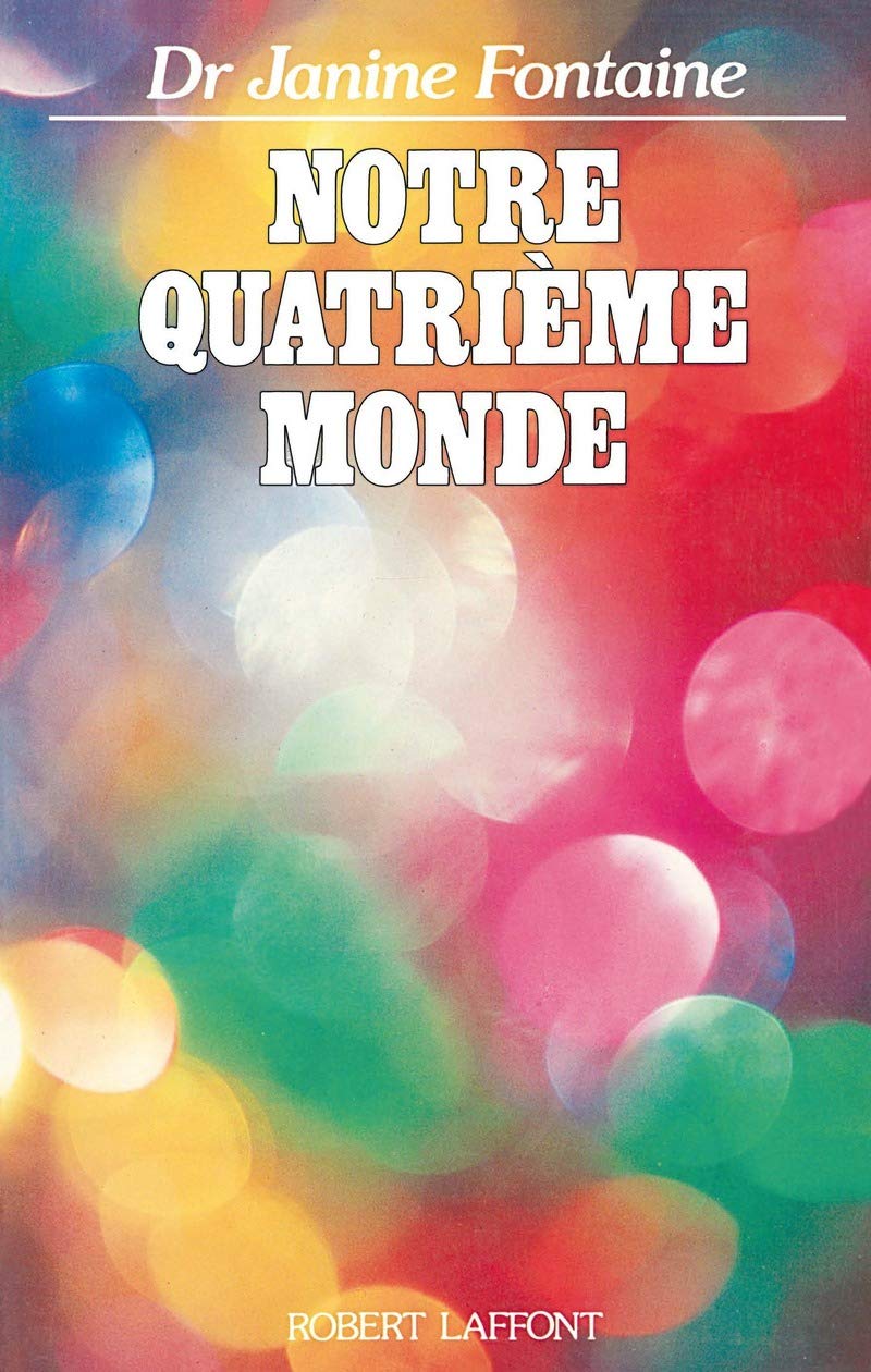 Notre quatrième monde 9782221053928
