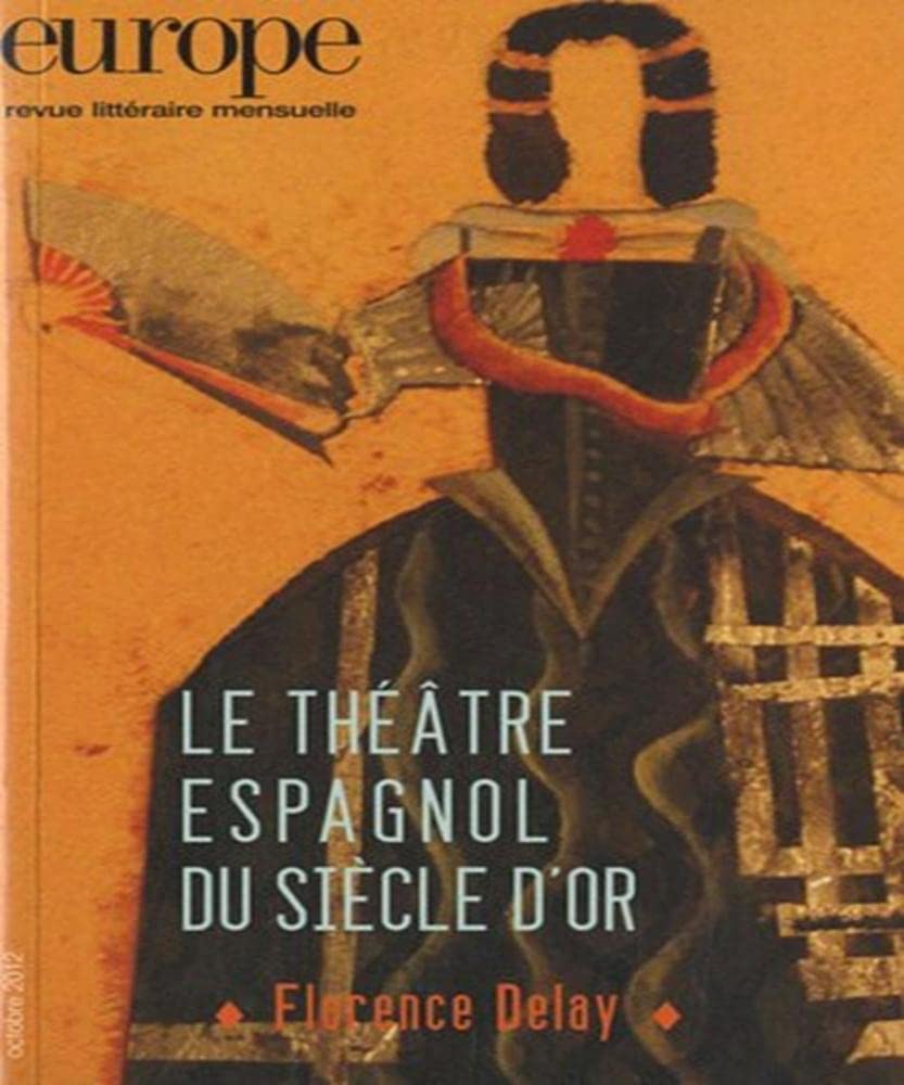 LE THEATRE ESPAGNOL DU SIECLE D'OR N 1002 OCTOBRE 2012 9782351500514