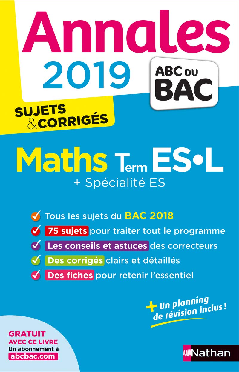 Annales ABC du BAC 2019 - Maths Term ES-L 9782091573441