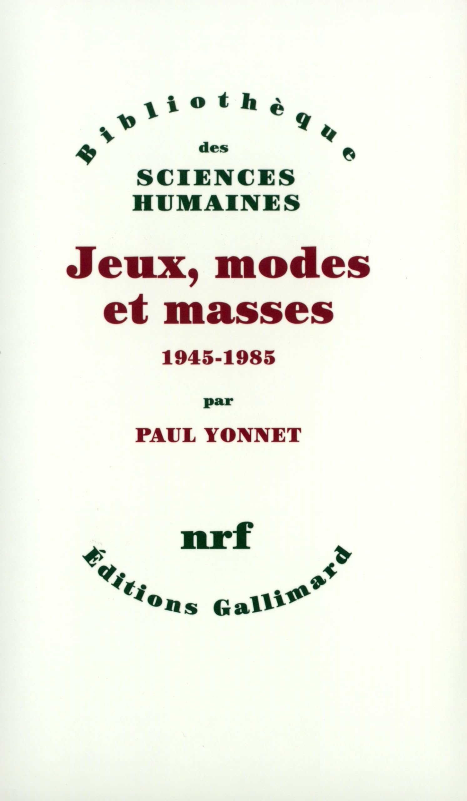 Jeux, modes et masses 9782070705542