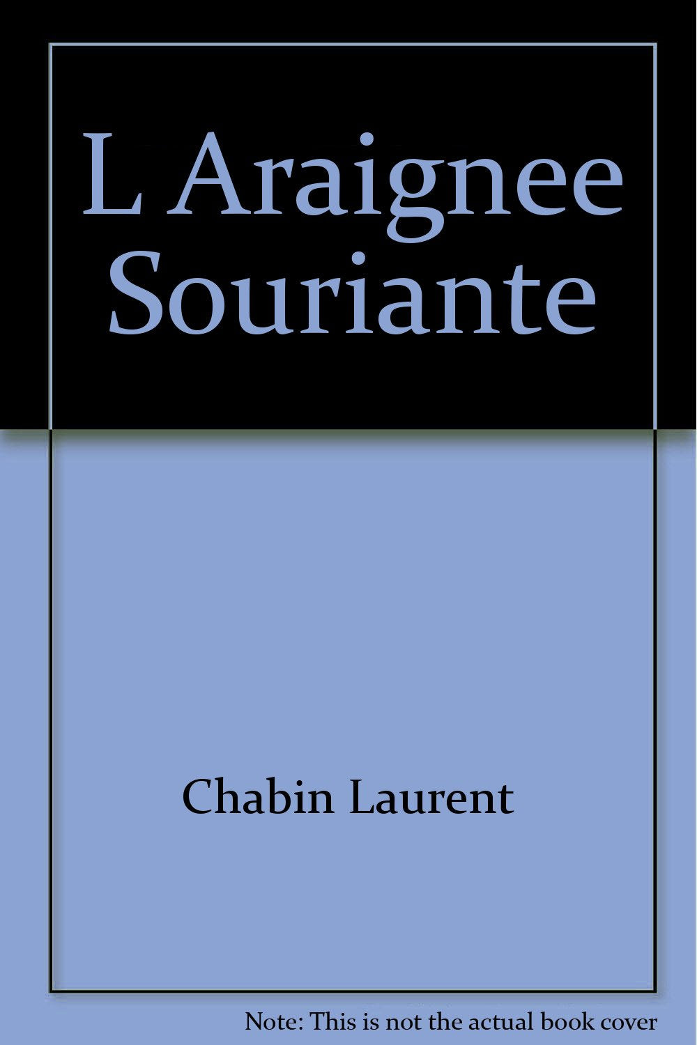 L araignee souriante 9782894282830