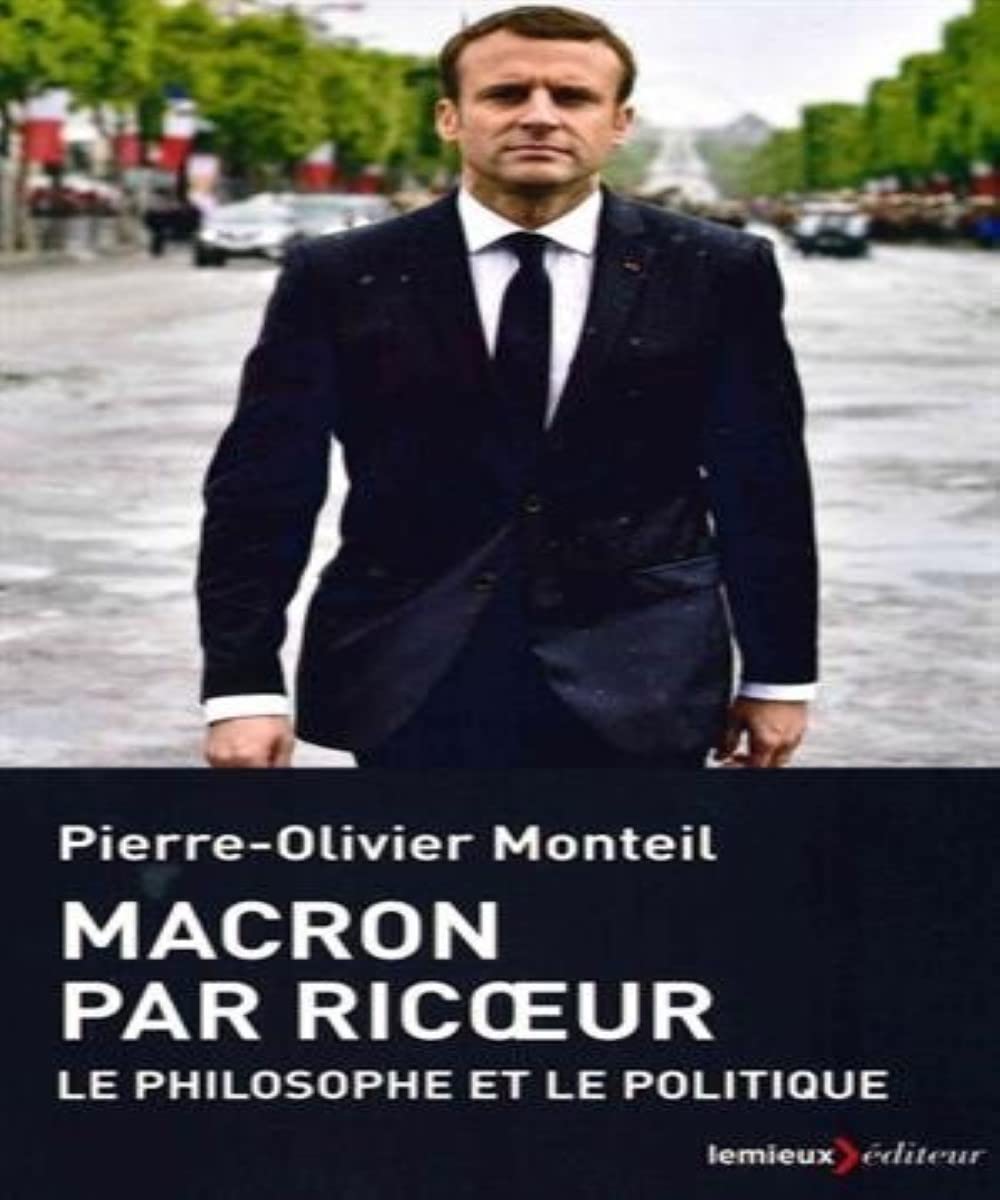 Macron par Ricoeur: Le politique et le philosophe 9782373441130