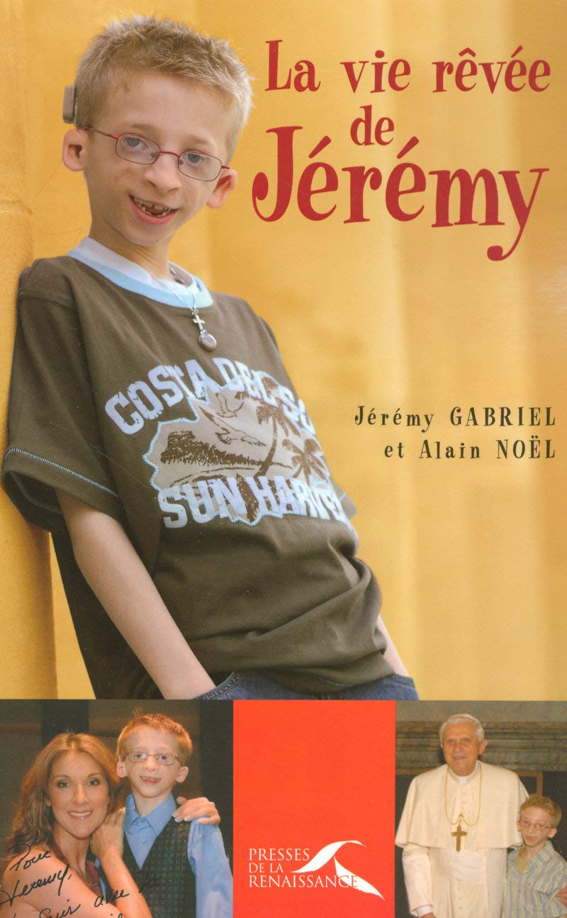 La Vie rêvée de Jérémy 9782750903473
