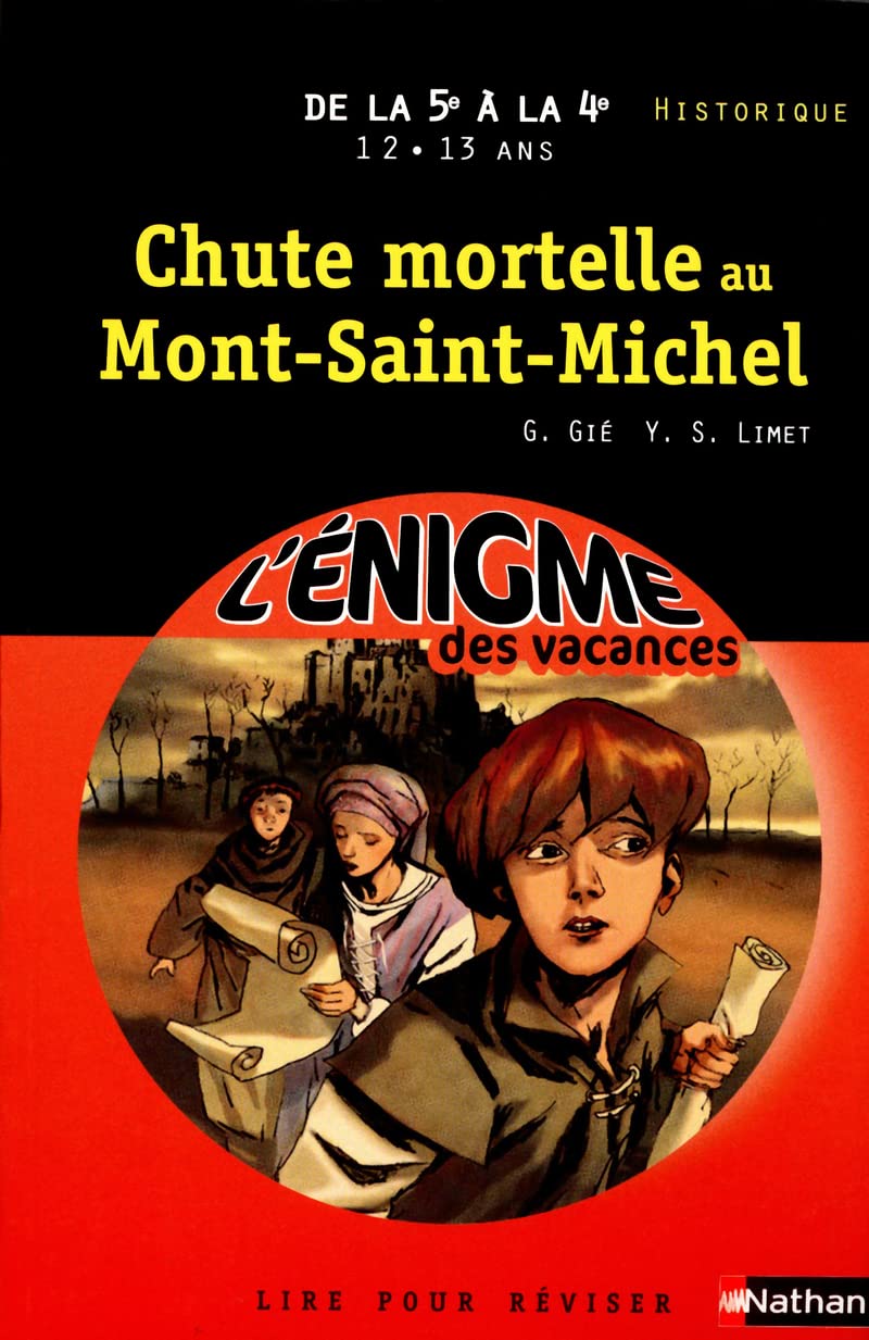 Cahier de vacances - Enigmes vacances Chute mortelle au Mont Saint-Michel 9782091879666