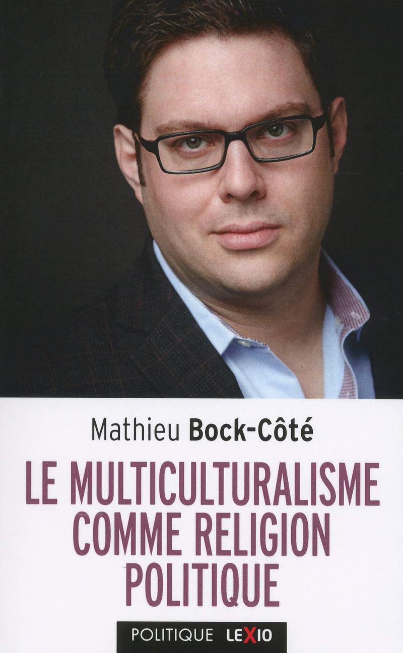 Le multiculturalisme comme religion politique 9782204132190