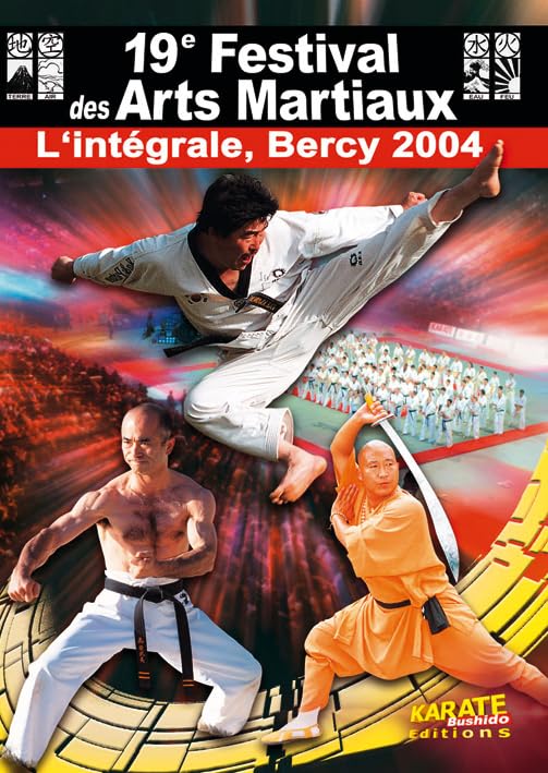 19e Festival des Arts Martiaux, l'intégrale à Bercy (2004) 3475422000247