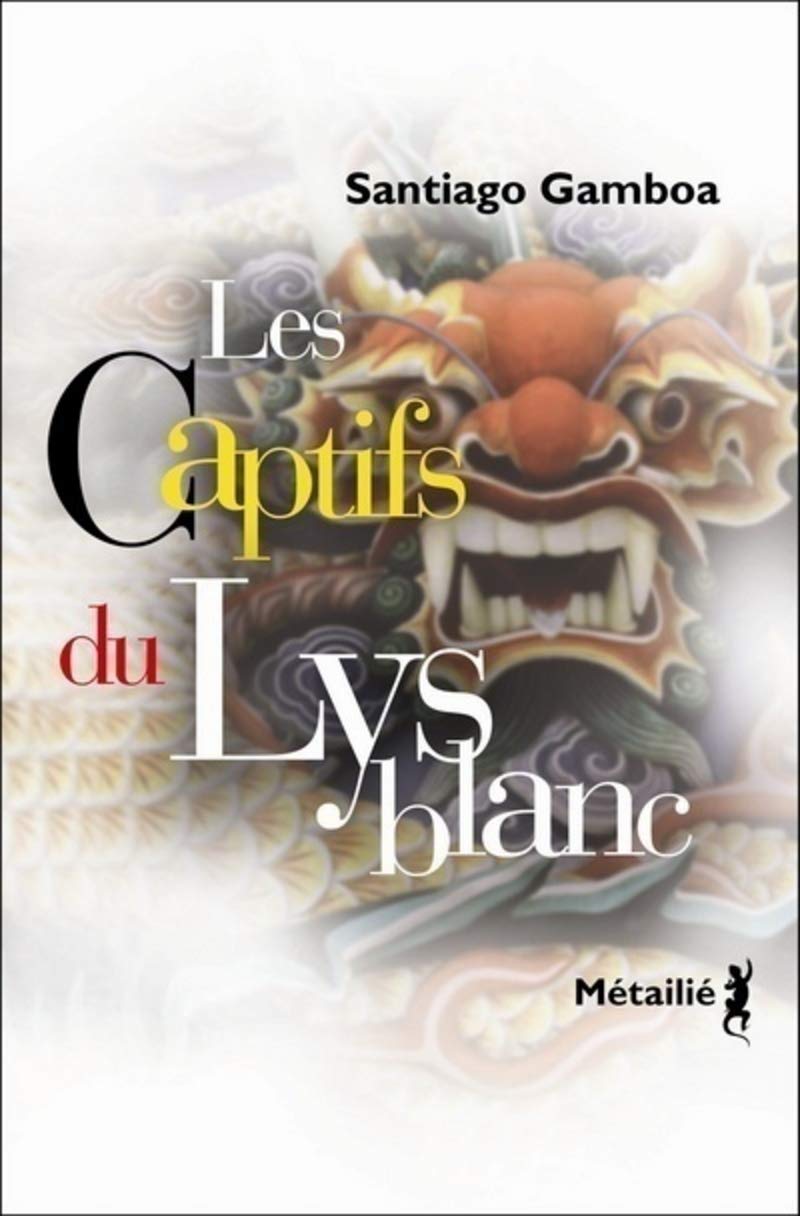 Les Captifs du lys blanc 9782864246206