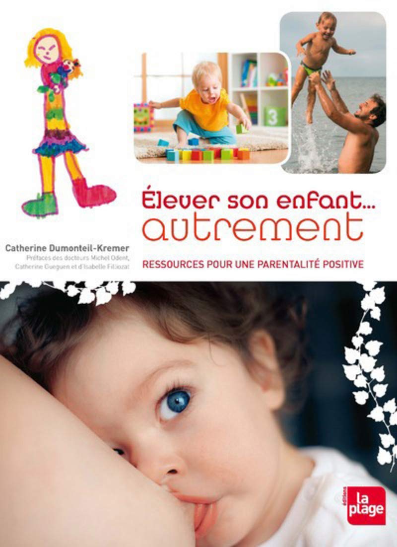 Elever son enfant...autrement (nouvelle édition) 9782842214616
