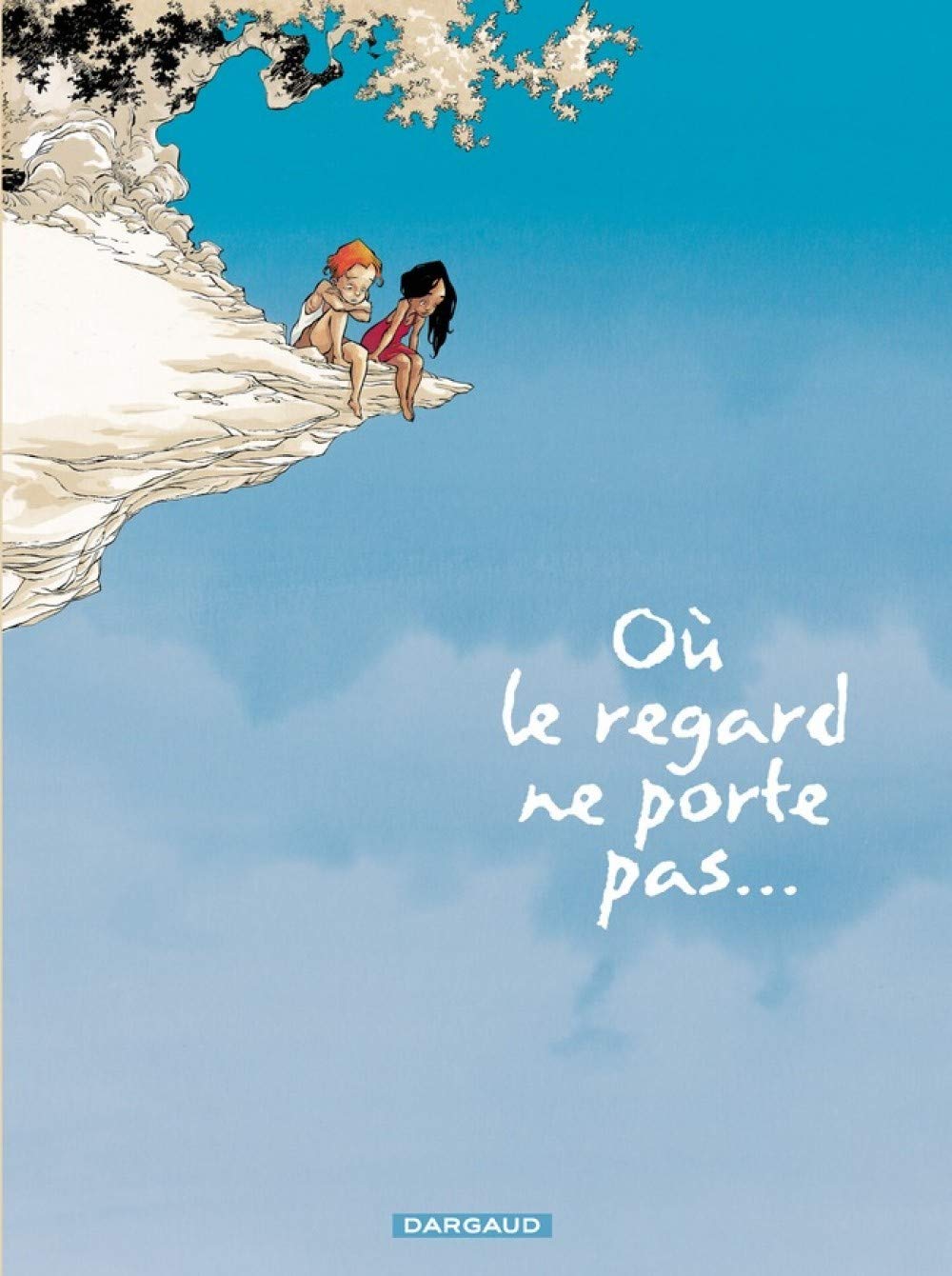 Où le regard ne porte pas... 9782205050929