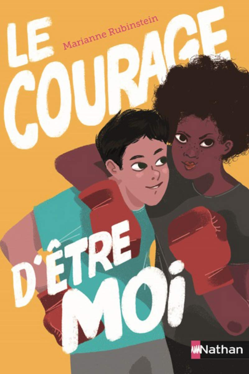 Le courage d'être moi - Dès 11 ans 9782092580714