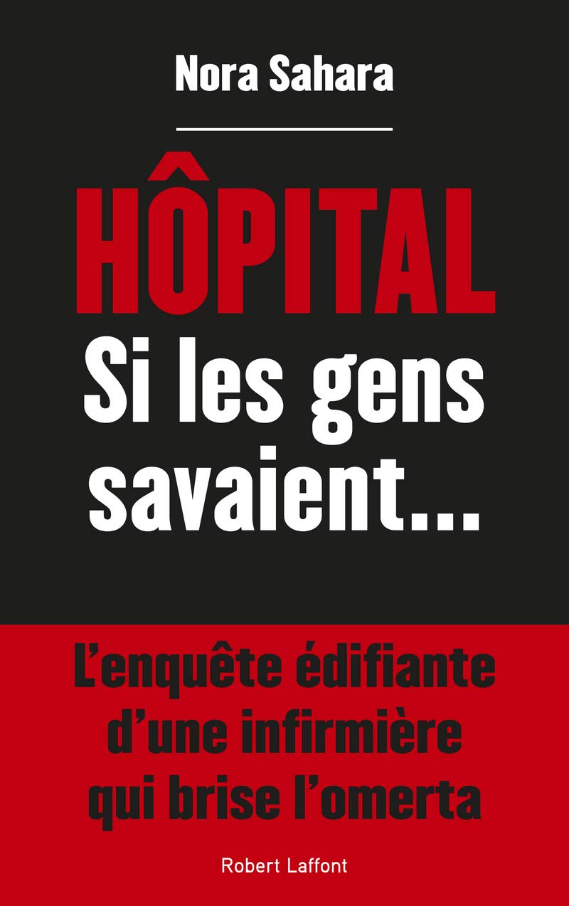 Hôpital, si les gens savaient 9782221254110