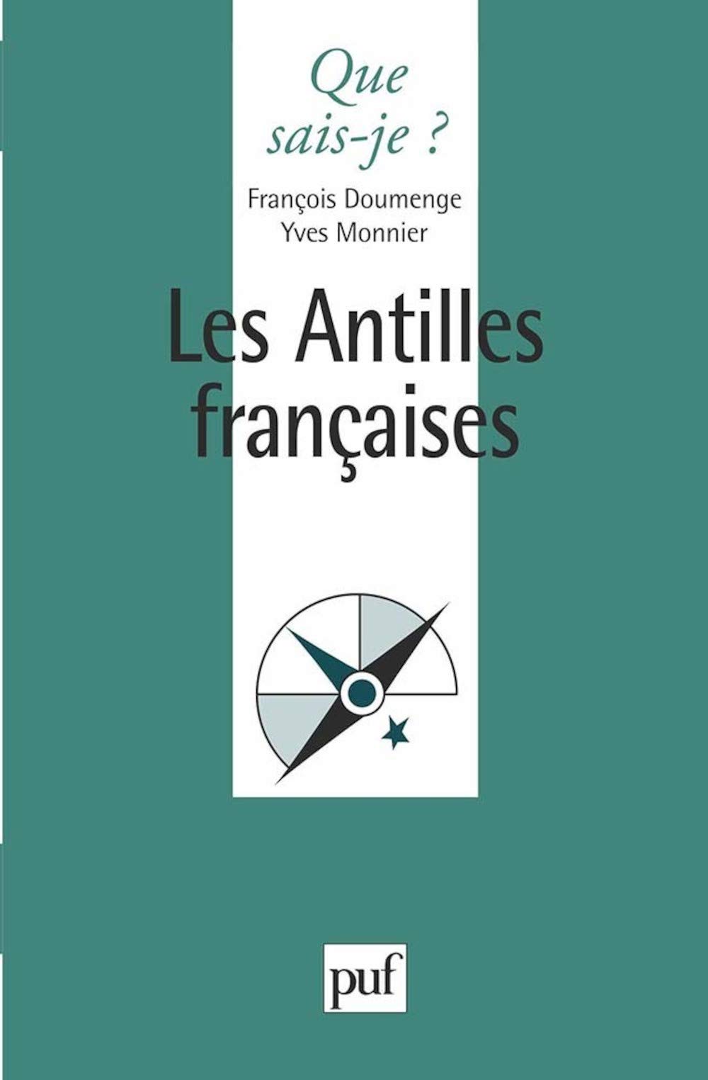 Les antilles françaises 9782130456292