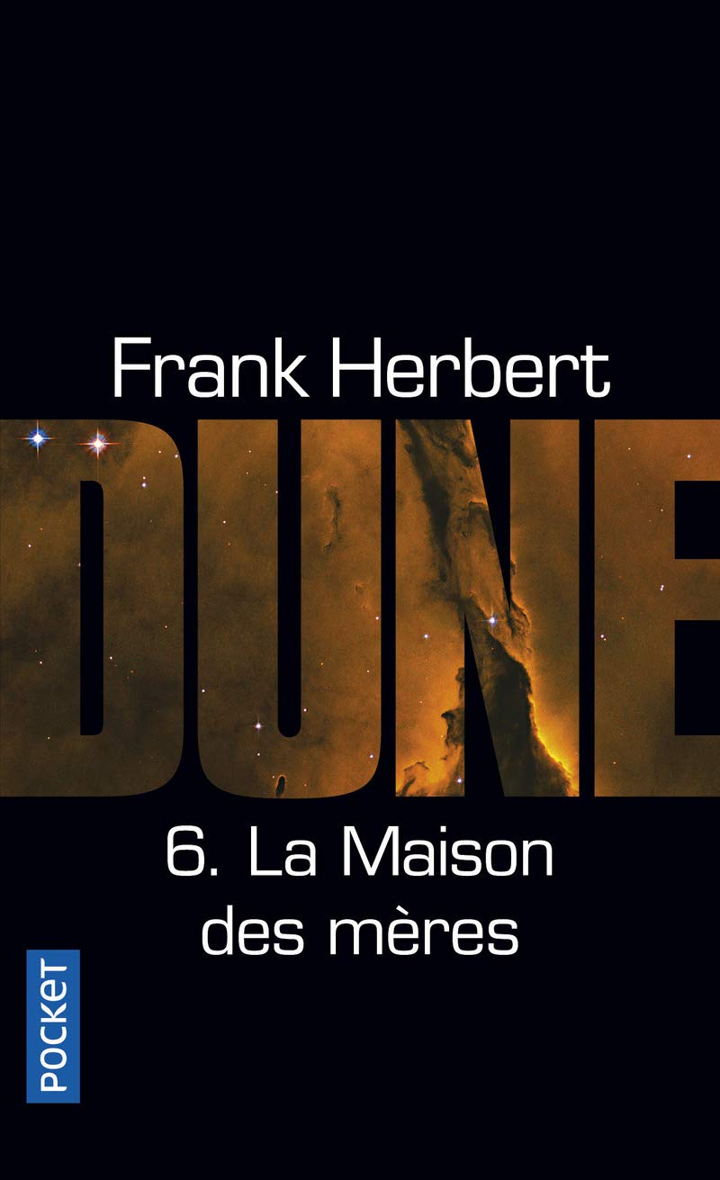 Dune - Tome 6 : La Maison des mères: Cycle de Dune (6) 9782266235853