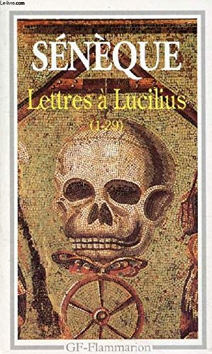 Apprendre à vivre : Lettres à Lucilius 9782869595439