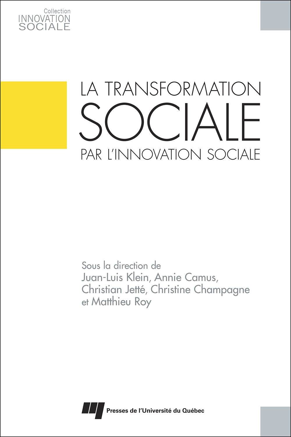 TRANSFORMATION SOCIALE PAR L'INNOVATION SOCIALE 9782760543874